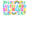 Cultivando Bilingües Spanish Teacher