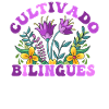 Cultivando Bilingües Spanish Teacher