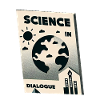 Science in Dialogue