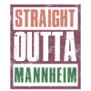 Straight outta Mannheim