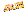 Full-time Cosplayer Funny Costume Medieval