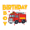 Birthday Boy Firefighter Birthday Boy