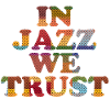 In Jazz we Trust