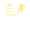 life is better with hockey