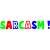 Sarcasme