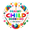 Parent Child, Decoding in Progress !