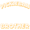 Pickleball Brother
