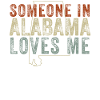 Someone In Alabama Loves Me