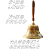 HANDBELL RING LOUD RING PROUD