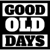Good old days