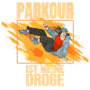 Parkour ist meine Droge