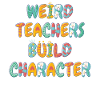 Weird Teachers Funny School Teachers