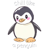 Chill like a Penguin