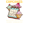 Cupcake Lover Because Adulting Needs