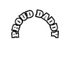 Proud Daddy Kid White