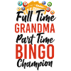 Bingo Player Grandma Full-Time
