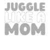 Maman Maman Jonglerie