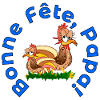 BONNE Fête des Pères PAPA POULETS