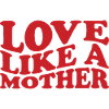 Love Like a Mom