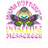 Mom Butterfly Positive