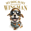 My Dog is my Wingman