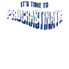 Procrastination Procrastinating