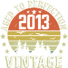 2013 Vintage Born 2013 Regalo di compleanno 2013