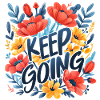 keep going