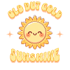 Old but Gold Sunshine Sonnenschein