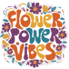 Flower Power Vibes