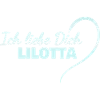 LiebeDich Lilotta