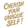 Cherish Your Unique Self Motivation