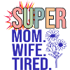 SUPER MAMA