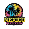 Mexico Party Crew Team