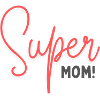Super MOM