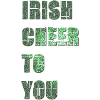 Irish Cheer To You