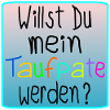 BABY TAUFE - TAUFPATE WERDEN