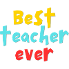 best teacher ever