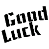 Good luck