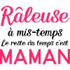 Maman râleuse