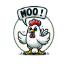 The chicken makes moo