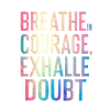 in courage from doubt