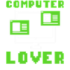Computer Lover Computertechniker