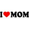I love mom