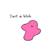 Just a blob