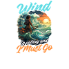 Windsurfing Wind Calling I Go