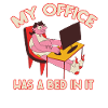 Toimistossani on sänky - Home Office Humor