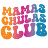 Mamas Chulas Club