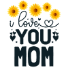 I love you mom
