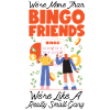 Bingo Player Friends Besties